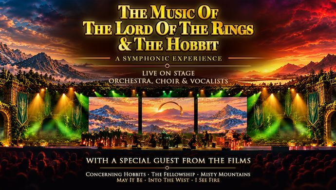 The Lord of the Rings & The Hobbit – A Symphonic Experience - European Symphonic Orchestra & Choir