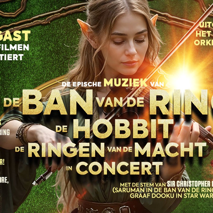 The Lord of The Rings, The Hobbit - In Concert - Muziekcentrum Enschede