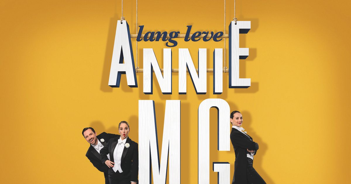 Lang Leve Annie M.G. — Suzan Seegers, Nandi van Beurden en Job Bovelande