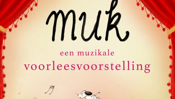 MUK - een muzikale voorleesvoorstelling (2+)