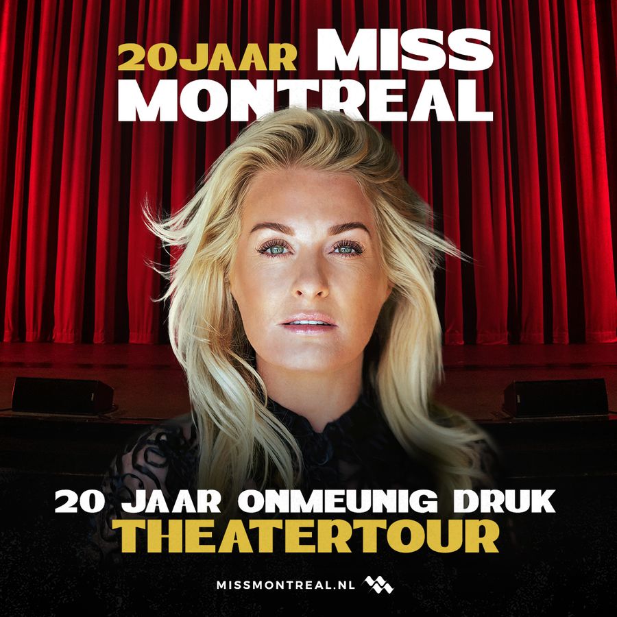 Miss Montreal | 20 jaar Onmeunig Druk | Wilminktheater Enschede