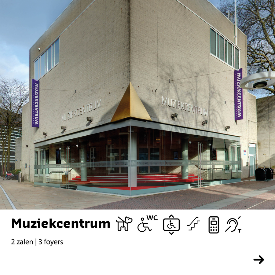 Toegankelijkheid Muziekcentrum