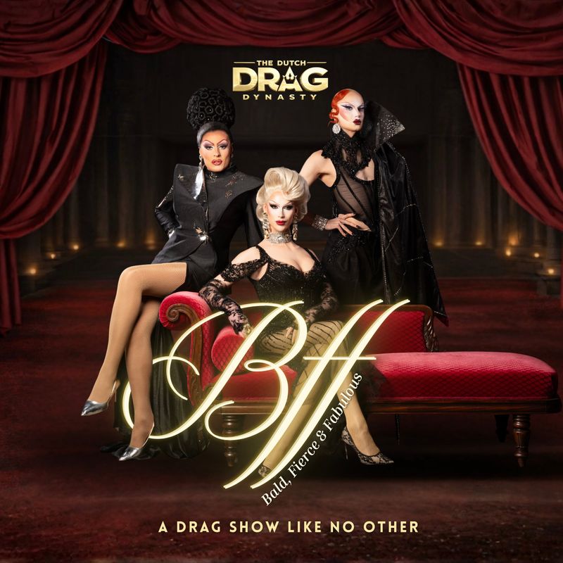 Promobeeld The Dutch Drag Dynasty - Bald, Fierce & Fabulous